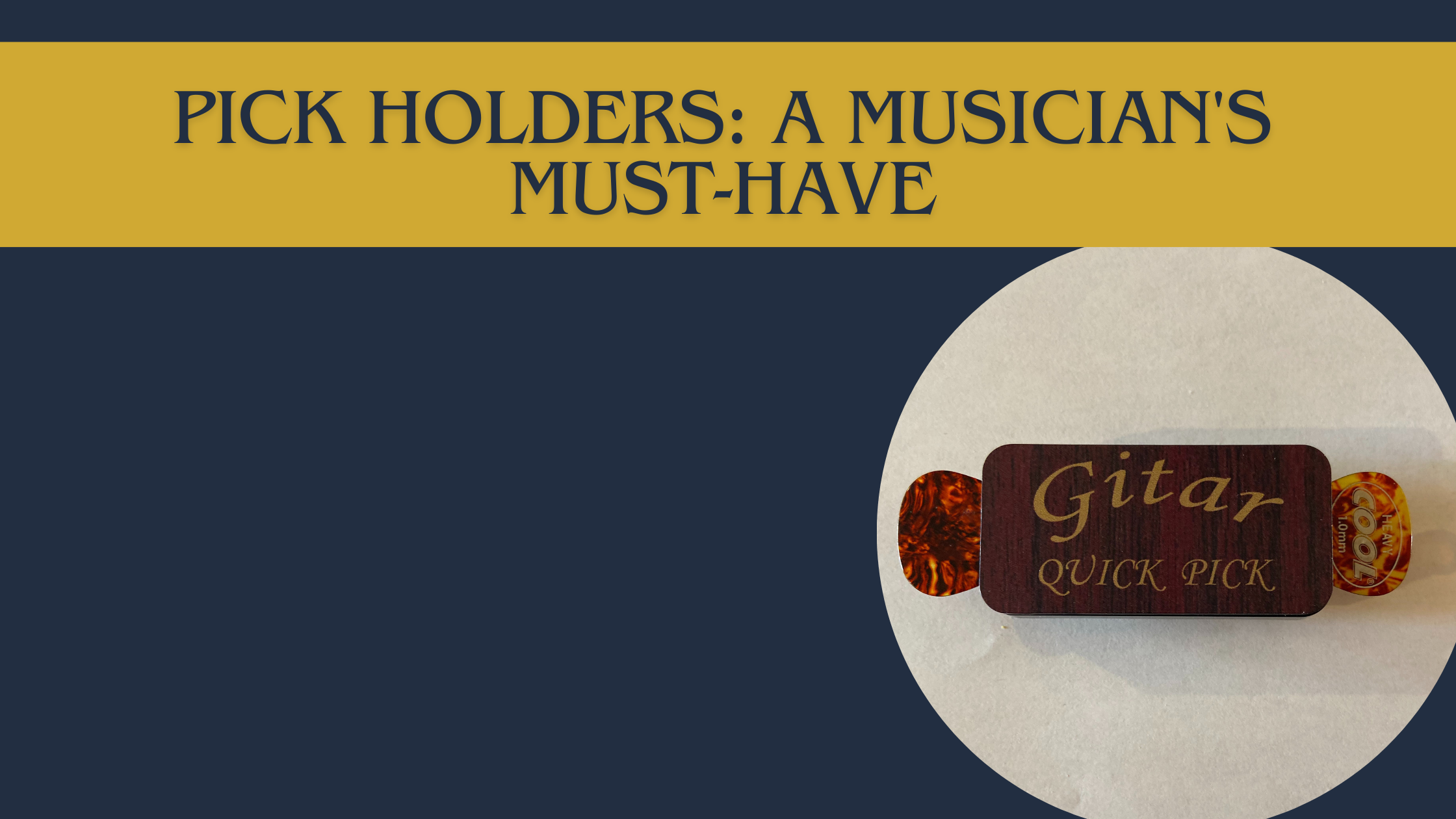 Pick Holders: A Musician’s Must-Have